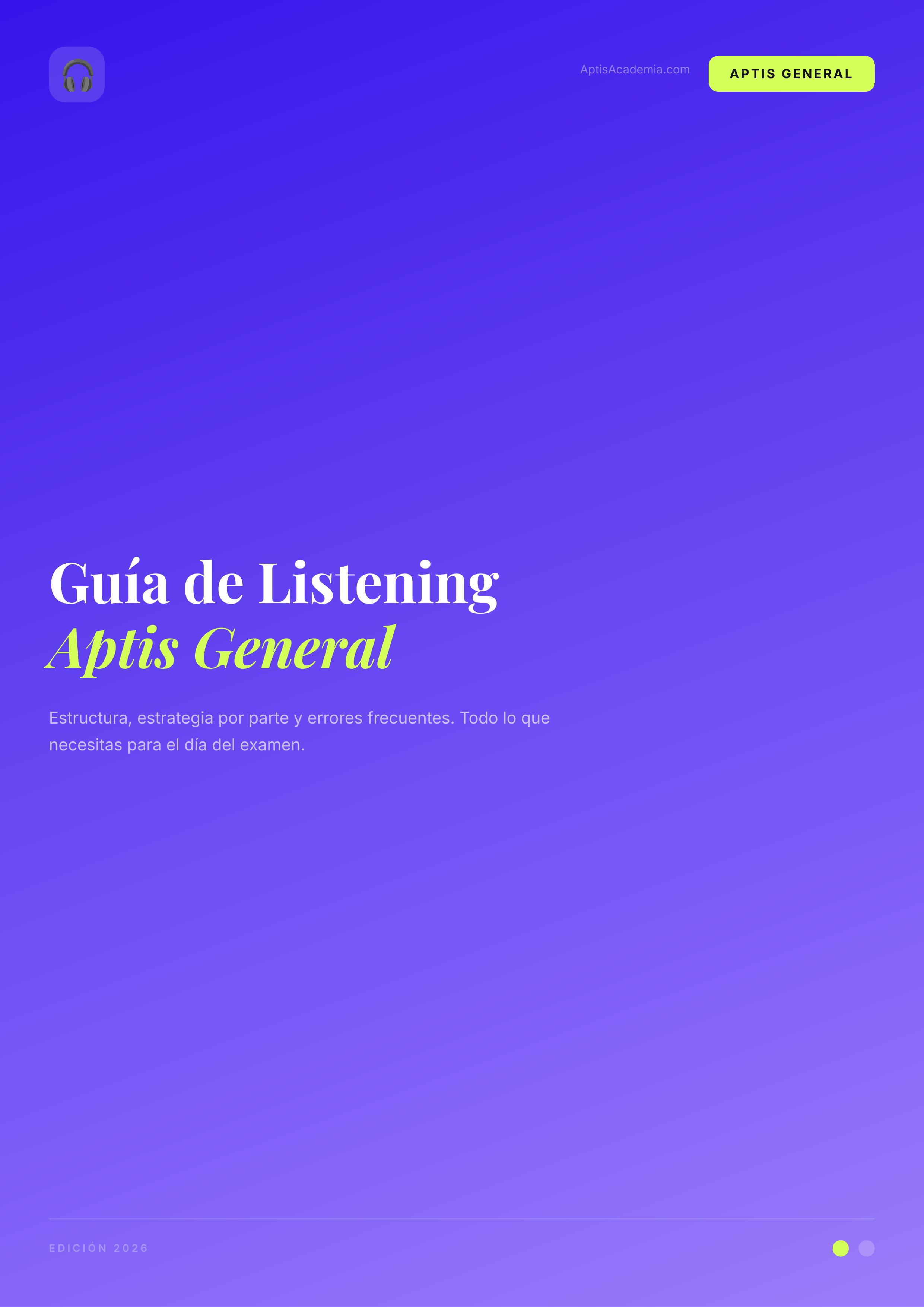 Guía de Listening Aptis General — Estrategia por parte y trampas frecuentes