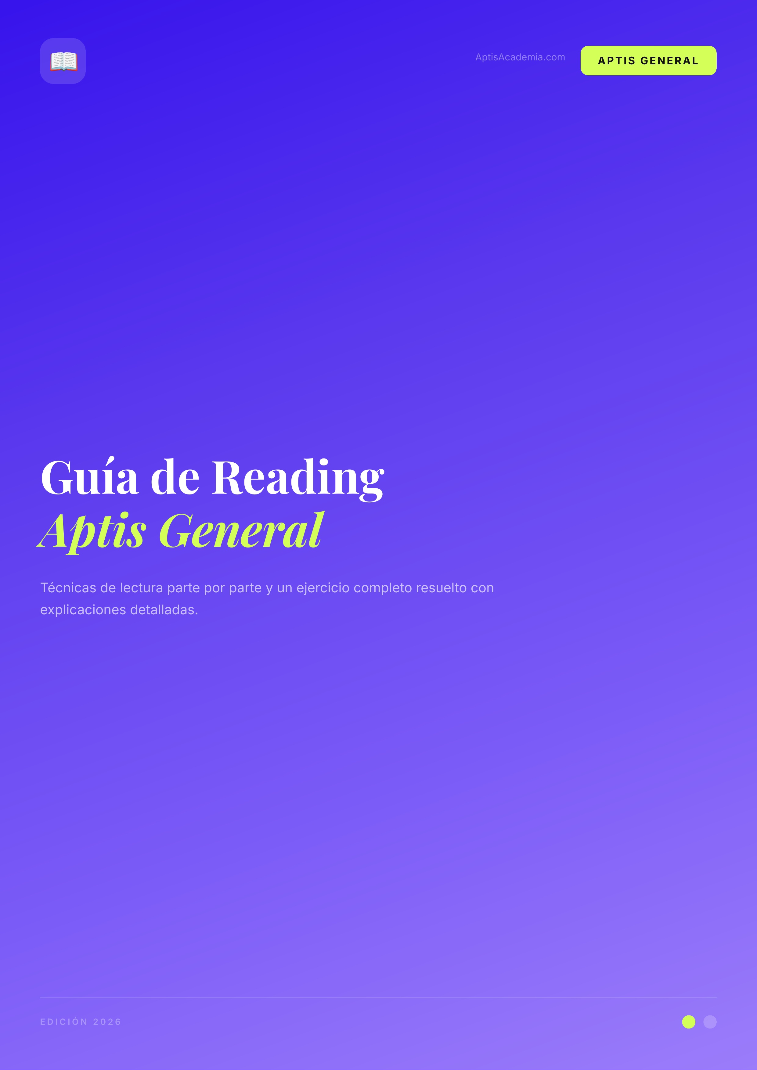 Guía de Reading Aptis General — Técnicas de lectura y ejercicio resuelto